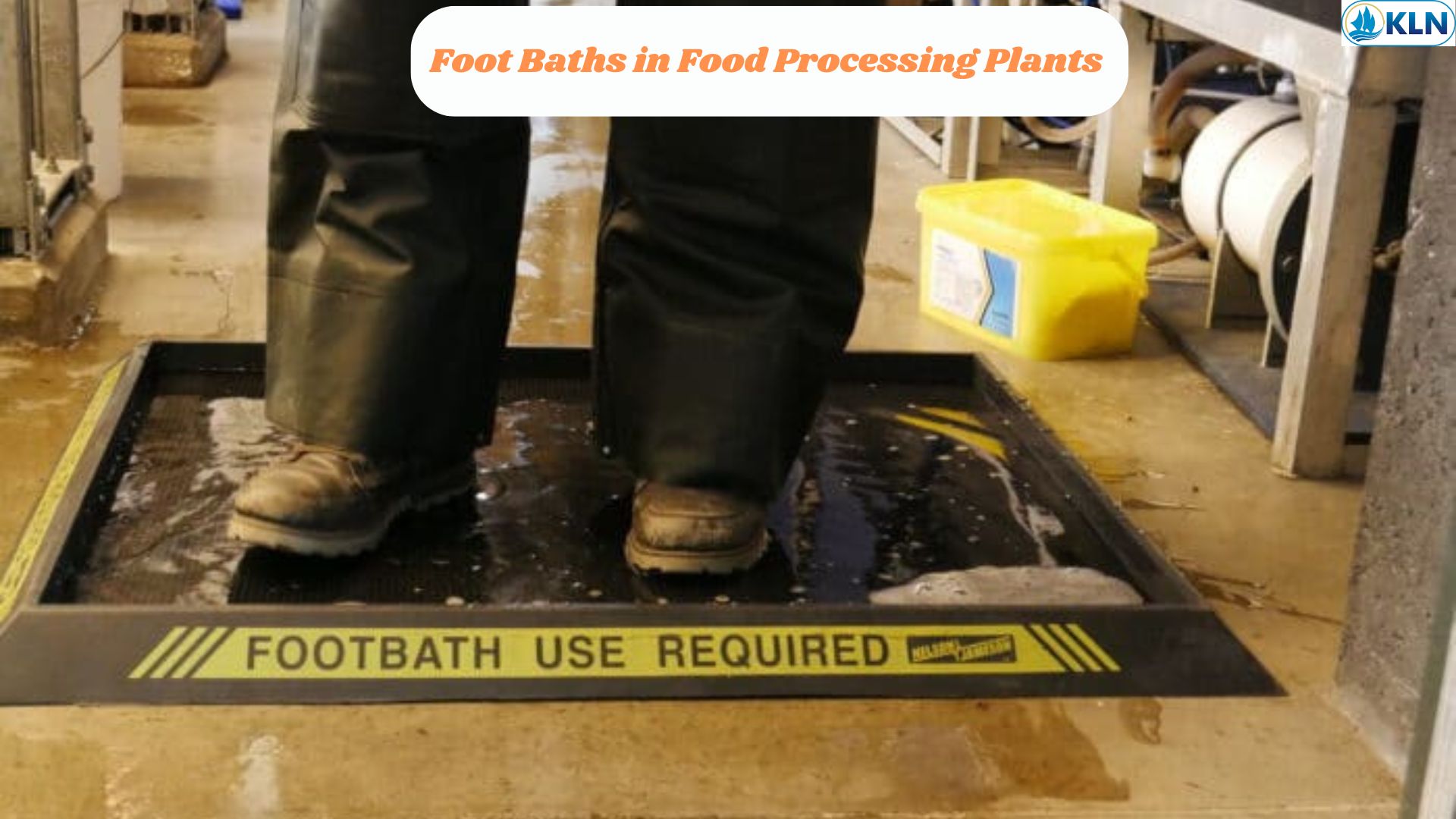 Foot Baths in Food Processing Plants 